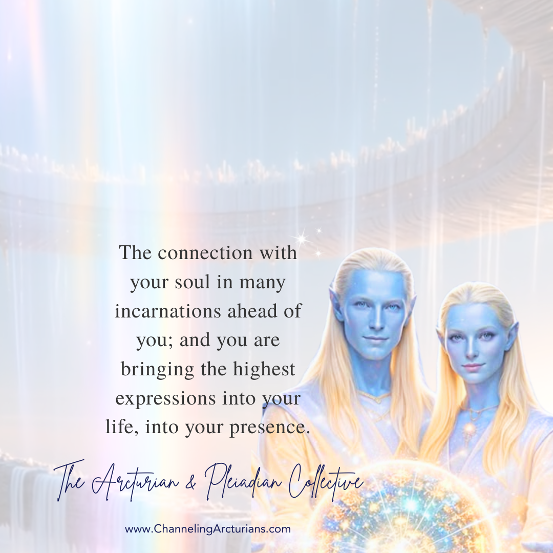 Awakening the Connection with ET Family.  Channeling the Arcturian & Pleiadian Collective